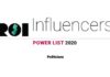 The ROI Influencers Power List 2020: Politicians