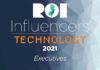 ROI Influencers: Technology 2021 — Executives