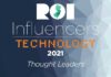 ROI Influencers: Technology 2021 — Thought Leaders