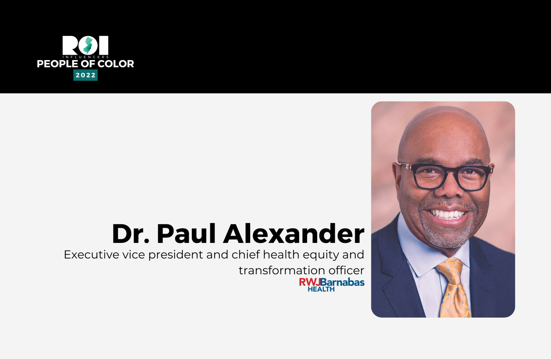 ROI Influencers: People of Color 2022 — Dr. Paul Alexander | ROI-NJ