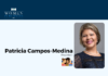 ROI Influencers: Women in Business 2023 — Patricia Campos-Medina