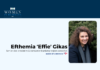 ROI Influencers: Women in Business 2023 — Efthemia ‘Effie’ Gikas