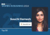 ROI Influencers: Women in Business 2024: Top 50 — No. 23 Suuchi Ramesh