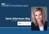 ROI Influencers: Women in Business 2024 — Jane Allerman-Rey
