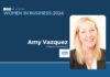 ROI Influencers: Women in Business 2024 — Amy Vazquez