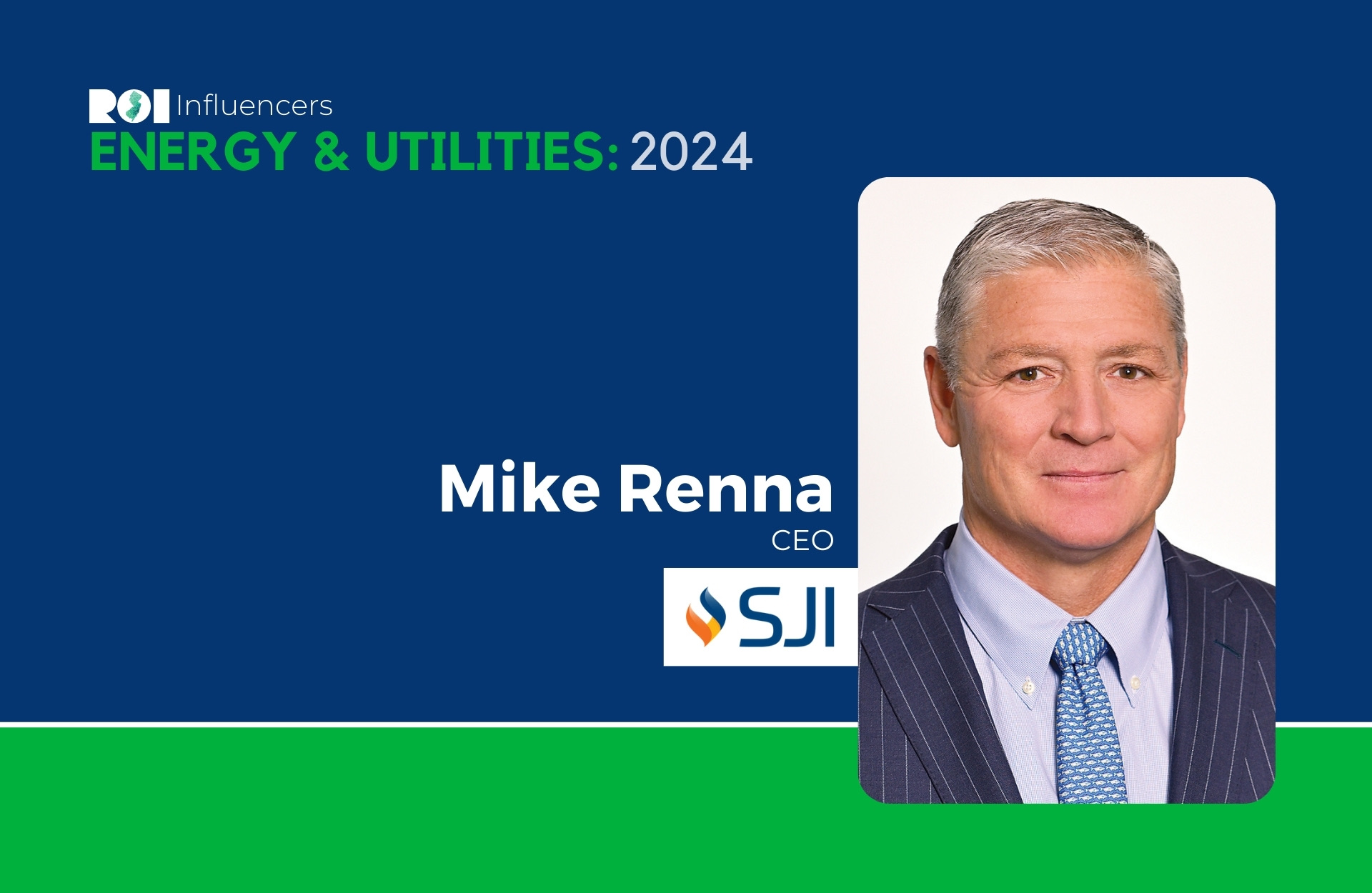 Mike Renna Signature ROI Influencers: Energy & Utilities 2024 — Mike Renna | ROI-NJ
