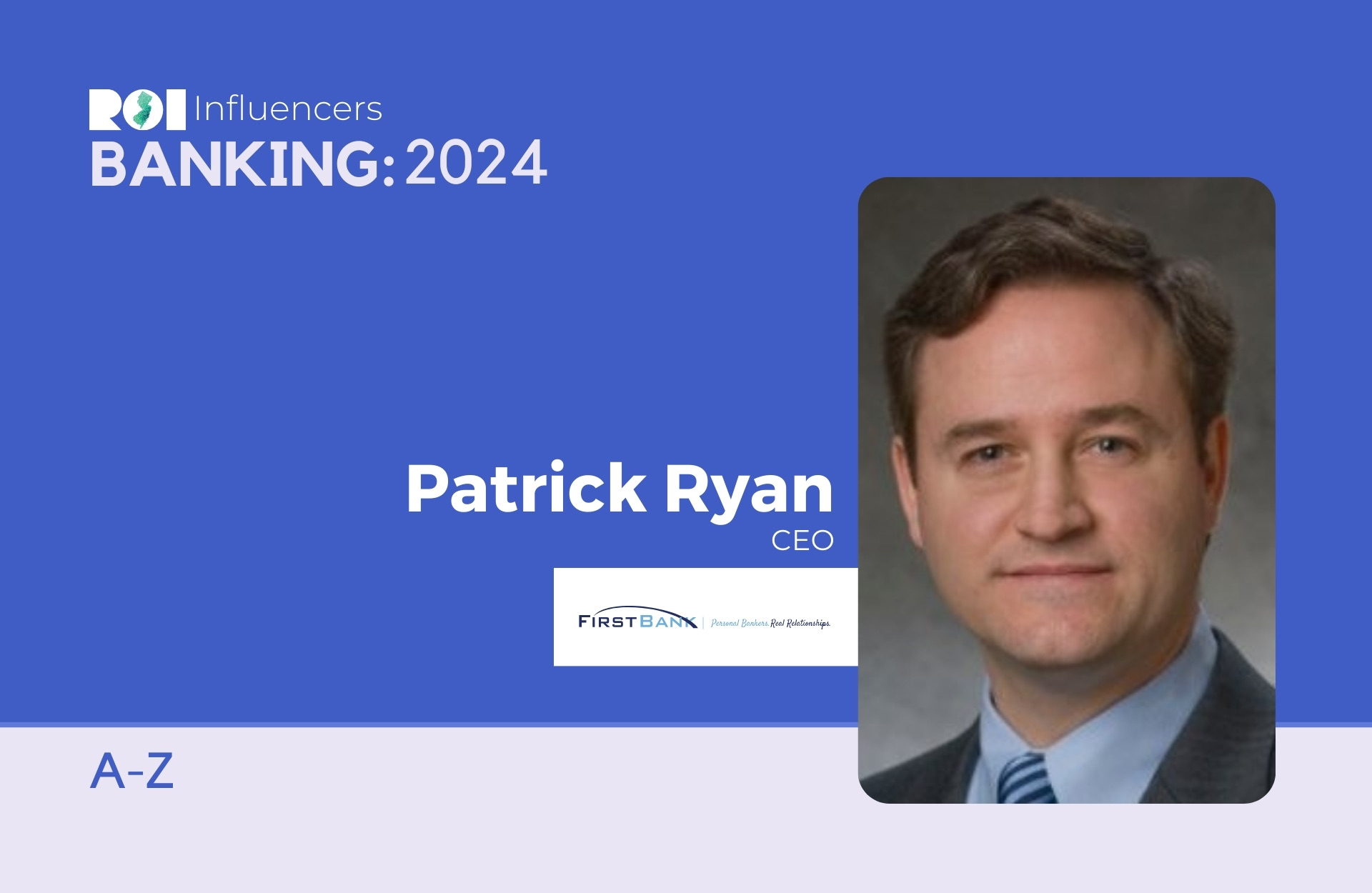 ROI Influencers: Banking 2024 — Patrick Ryan | ROI-NJ