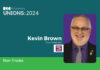 ROI Influencers: Unions 2024: Non-Trades — Kevin Brown