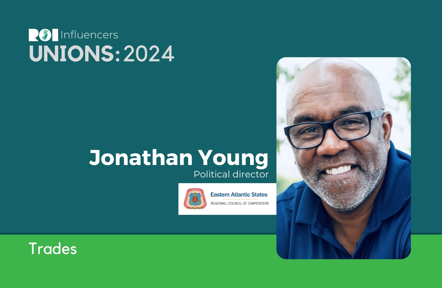 ROI Influencers: Unions 2024: Trades — Jonathan Young | ROI-NJ