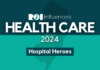 ROI Influencers: Health Care 2024 — Hospital Heroes