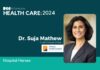 ROI Influencers: Health Care 2024 — Dr. Suja Mathew