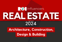 ROI Influencers: Real Estate 2024 — Architecture, Construction, Design & Building