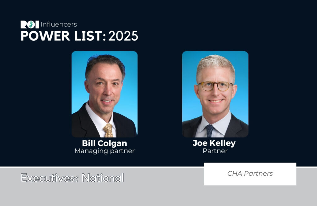 ROI Influencers Power List 2025: National Executives — Bill Colgan; Joe ...