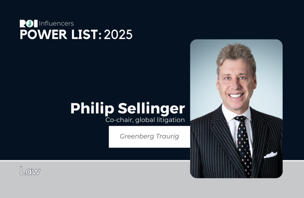 ROI Influencers Power List 2025: Law — Philip Sellinger | ROI-NJ
