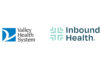 Valley Health System, Inbound Health launch Hospital at Home program