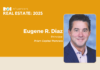 ROI Influencers: Real Estate 2025 — Eugene R. Diaz