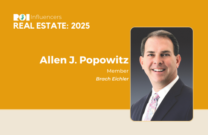 ROI Influencers: Real Estate 2025 — Allen J. Popowitz | ROI-NJ