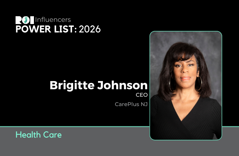 ROI Influencers Power List 2026: Health Care — Brigitte Johnson | ROI-NJ